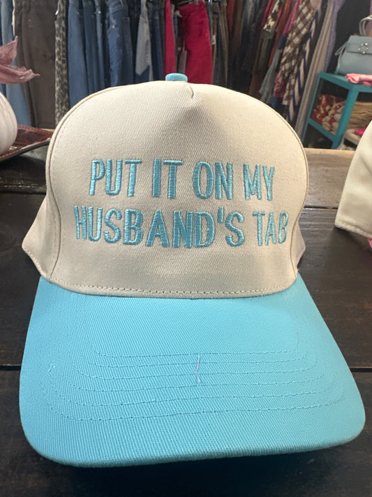 Put it on my Husband’s Tab