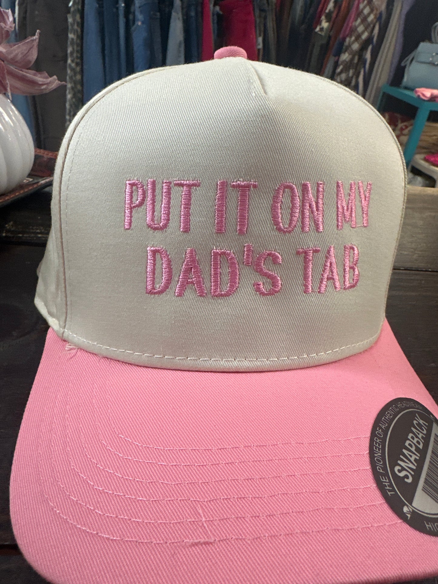 Put it on my Dad’s Tab